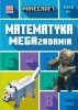 Minecraft Magazadania Matematyka Zadania matematyczne 9+ 